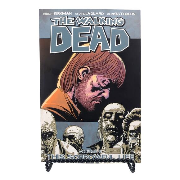 The Walking Dead Volume 6 This Sorrowful Life TPB. 4th Printing. Image Comics. - Picture 1 of 3
